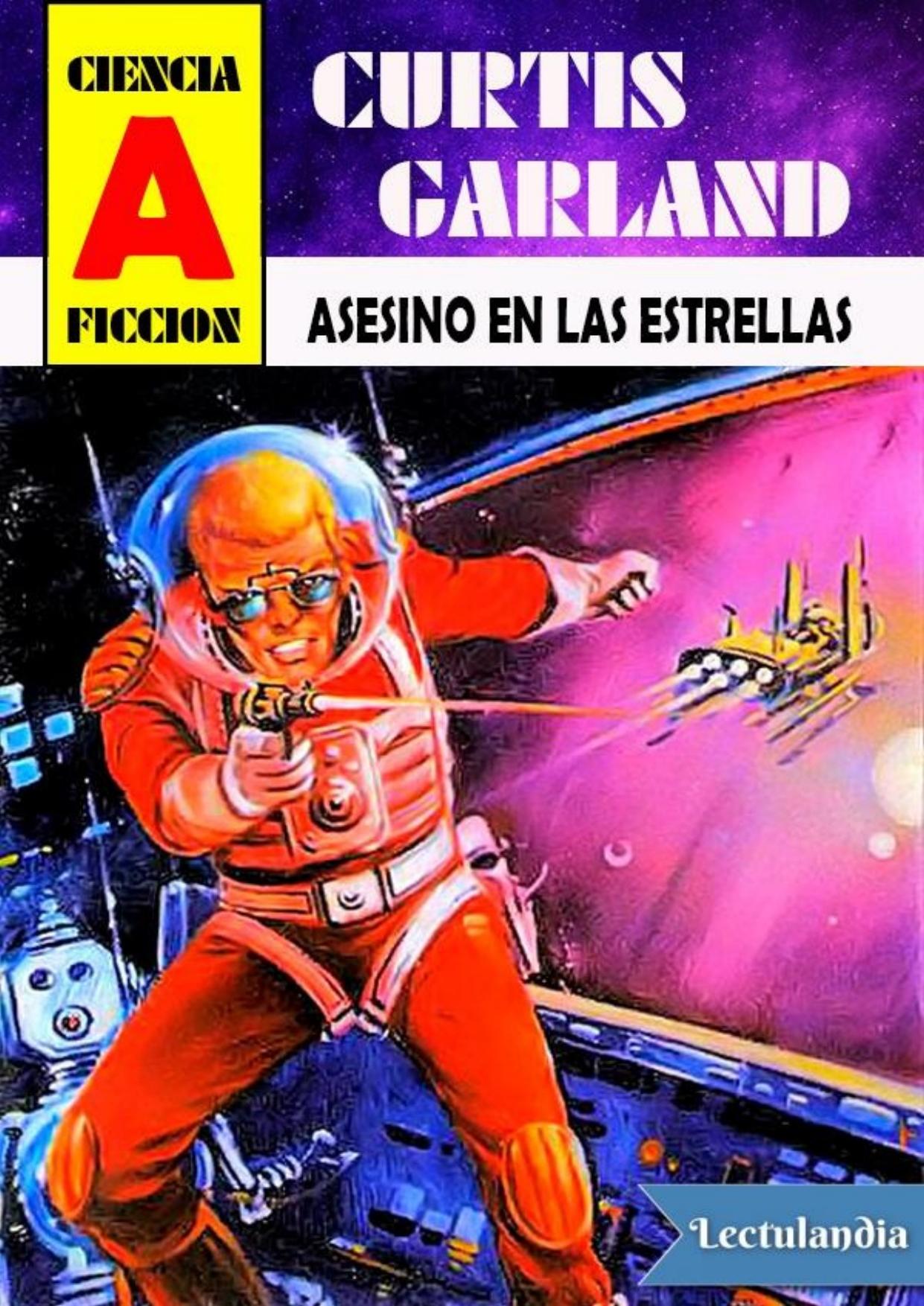 Asesino en las estrellas de Curtis Garland, portada del libro