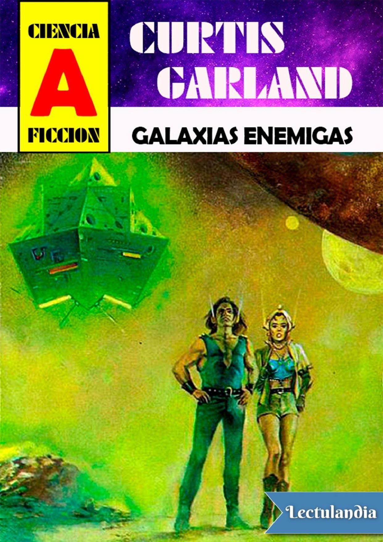 Galaxias enemigas de Curtis Garland, portada del libro
