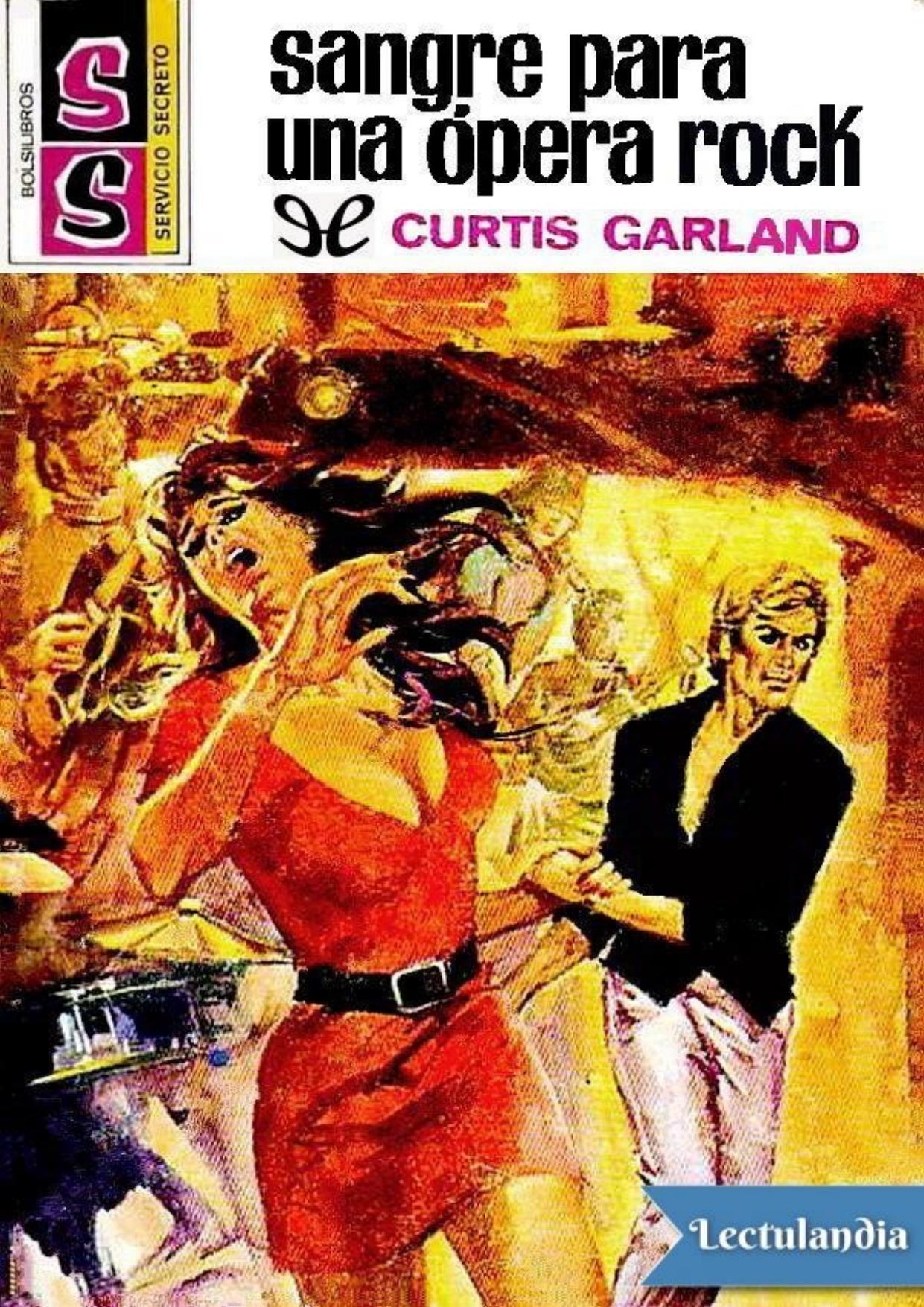 Sangre para una ópera rock de Curtis Garland, portada del libro