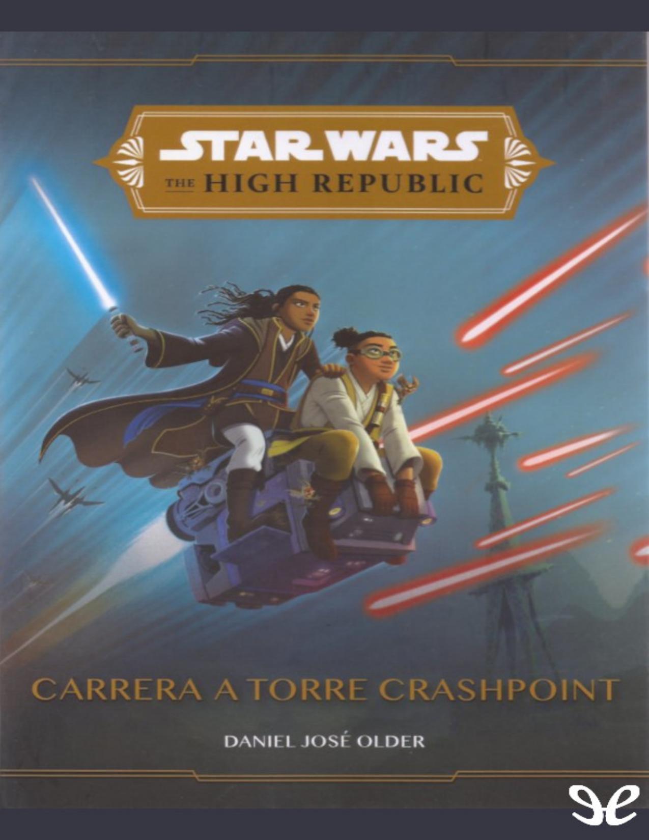 Carrera a Torre Crashpoint de Daniel José Older, portada del libro