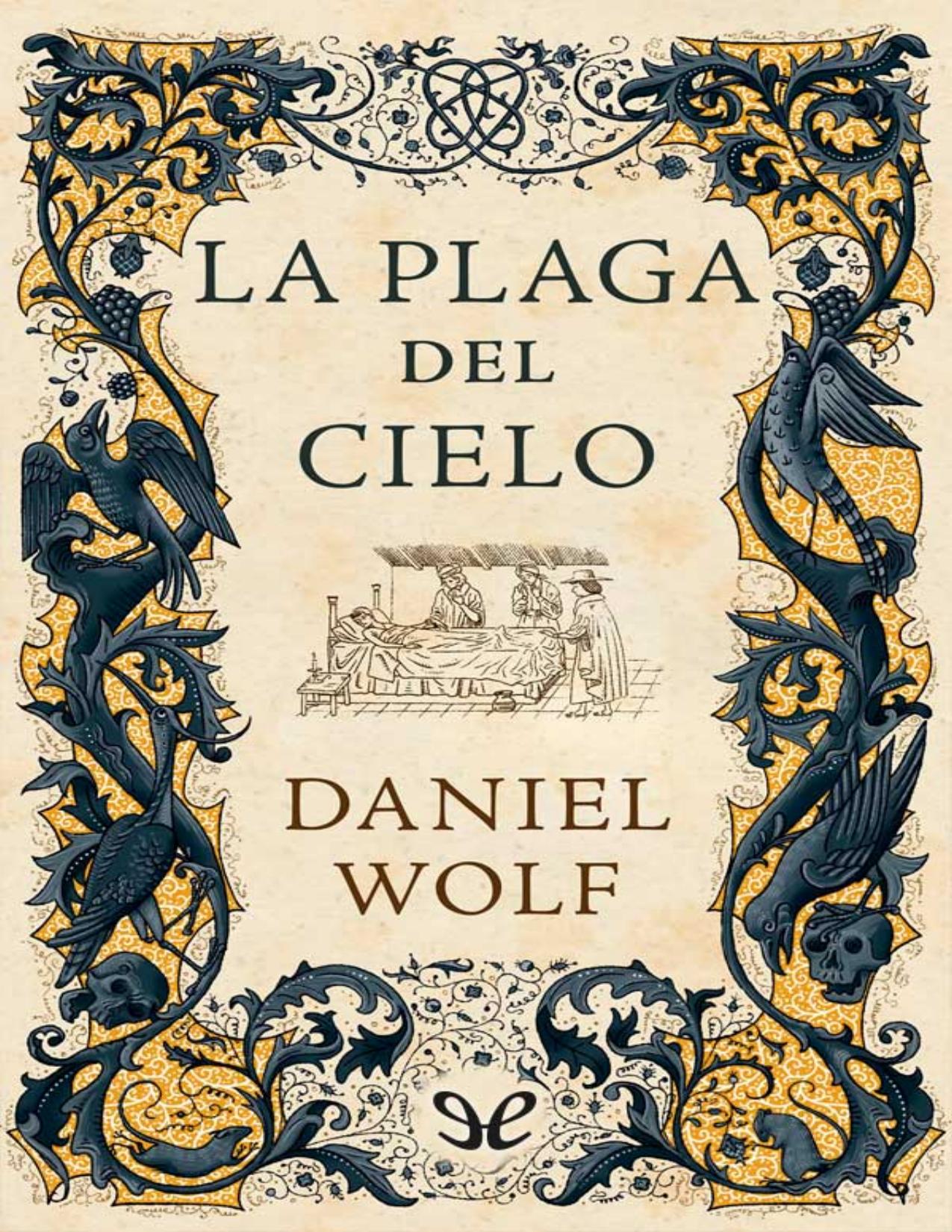 La plaga del cielo de Daniel Wolf, portada del libro