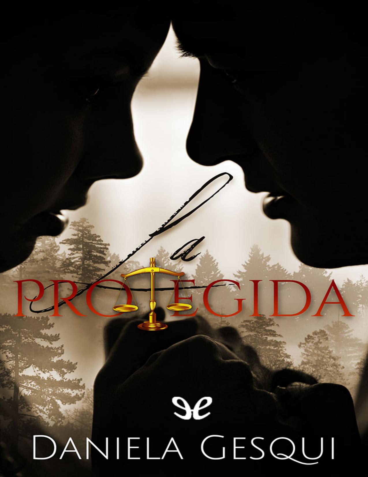 La protegida de Daniela Gesqui, portada del libro