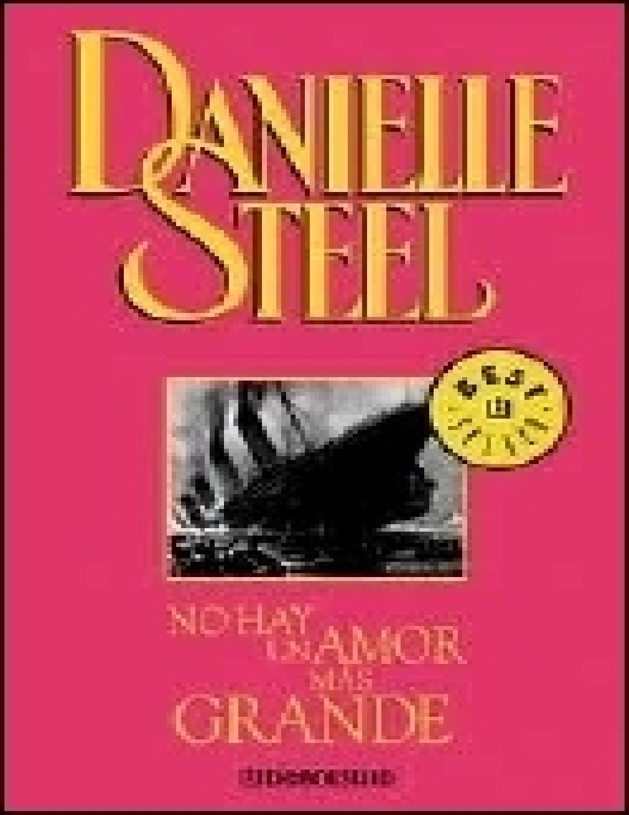 No Hay Un Amor Mas Grande de Danielle Steel, portada del libro