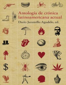 Antología de crónica latinoamericana actual by Dario Jaramillo Agudelo, book cover