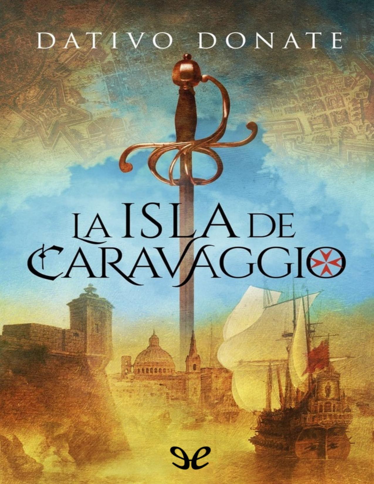 La isla de Caravaggio de Dativo Donate, portada del libro