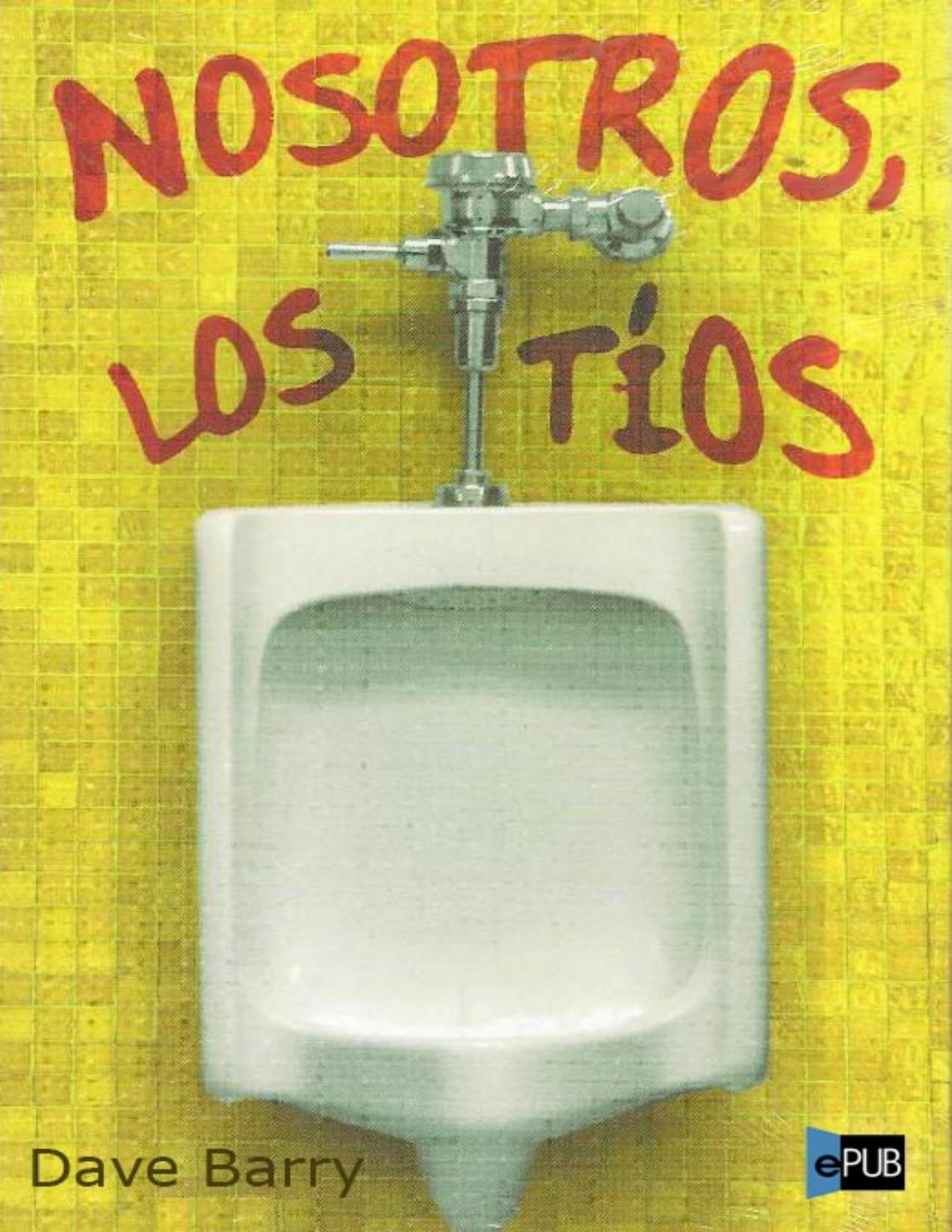 Nosotros, los tíos de Dave Barry, portada del libro