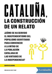 Portada de Cataluña, la construcción de un relato