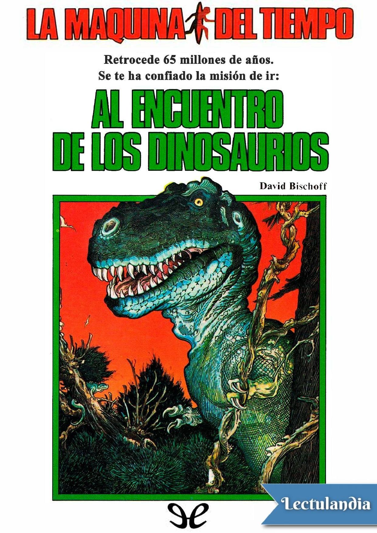 Al encuentro de los dinosaurios de David Bischoff, portada del libro