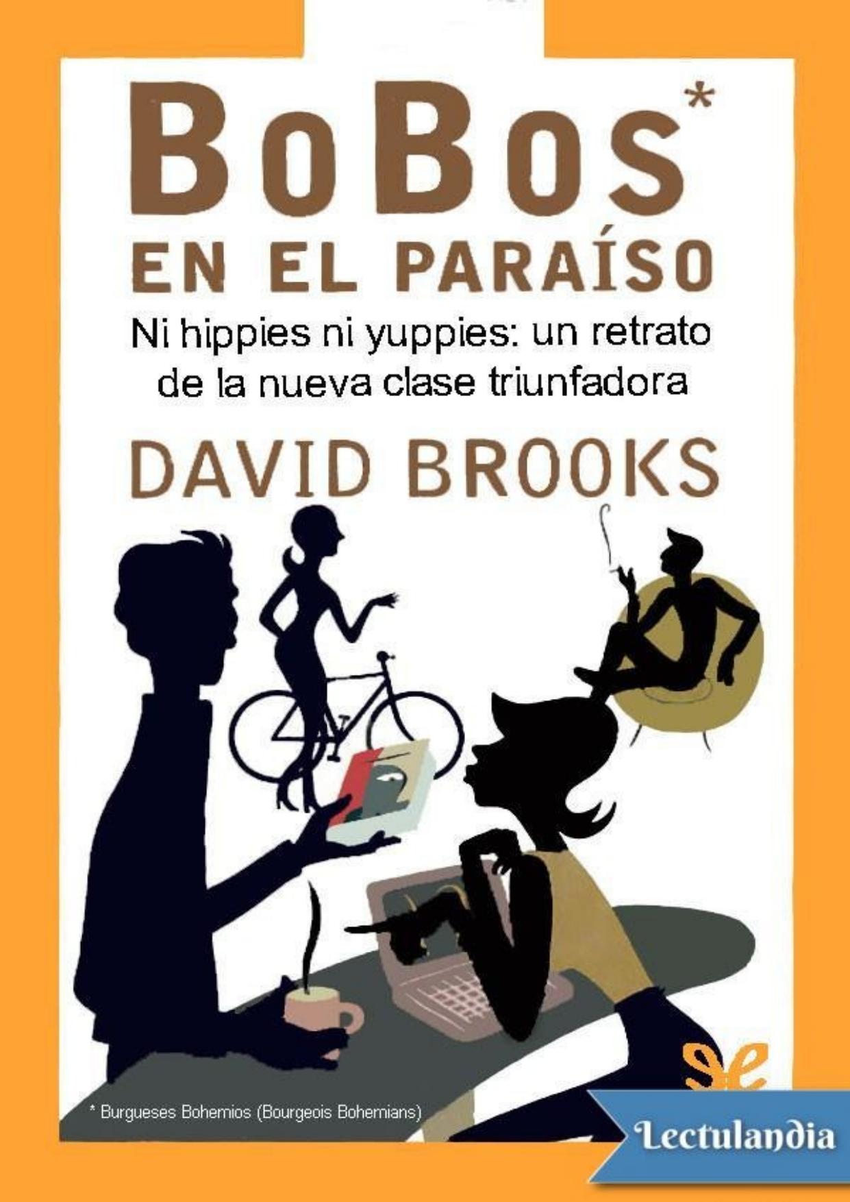 BoBos en el paraíso de David Brooks, portada del libro