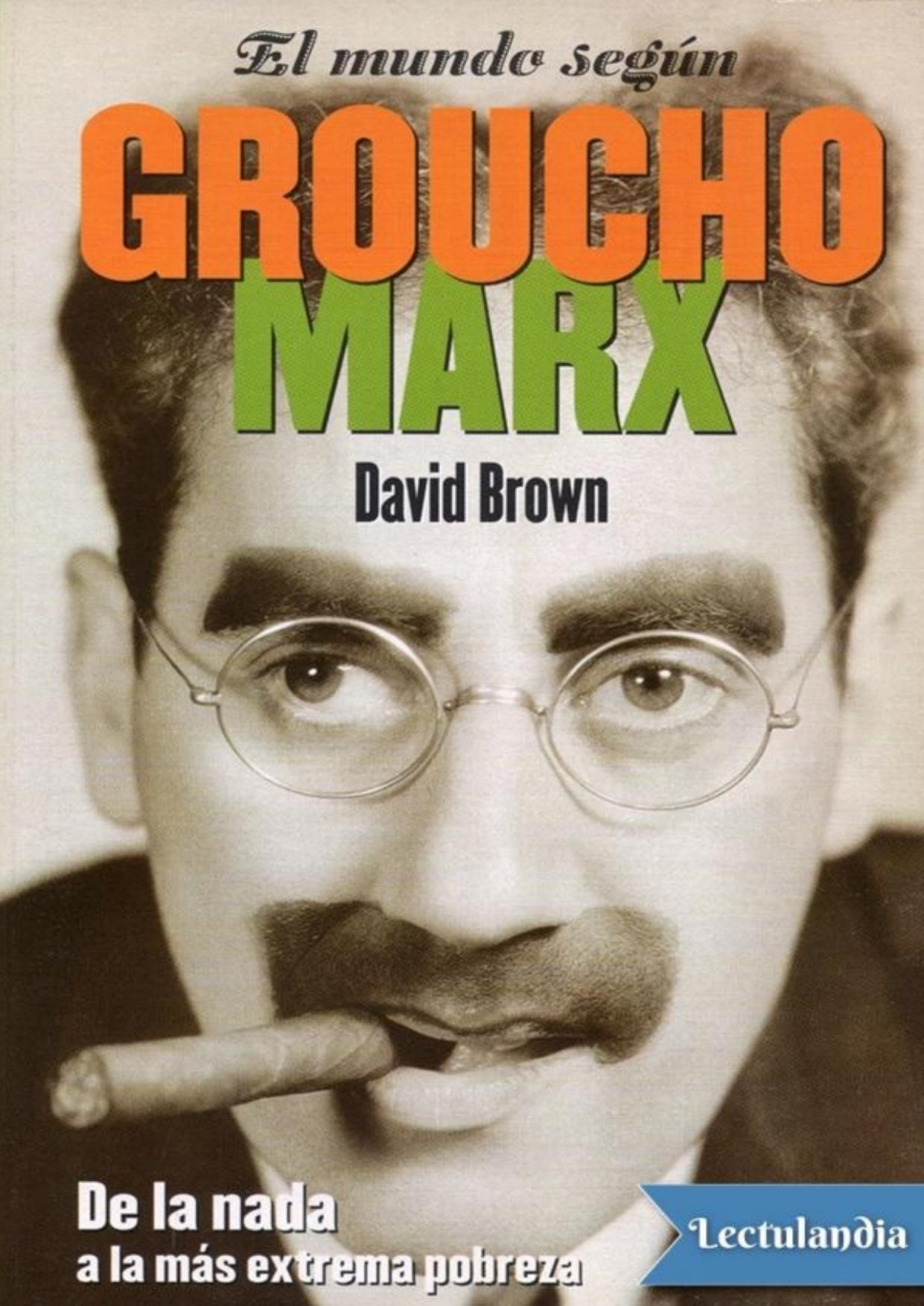 El mundo según Groucho Marx de David Brown, portada del libro