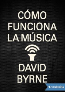 Portada de Cómo funciona la música