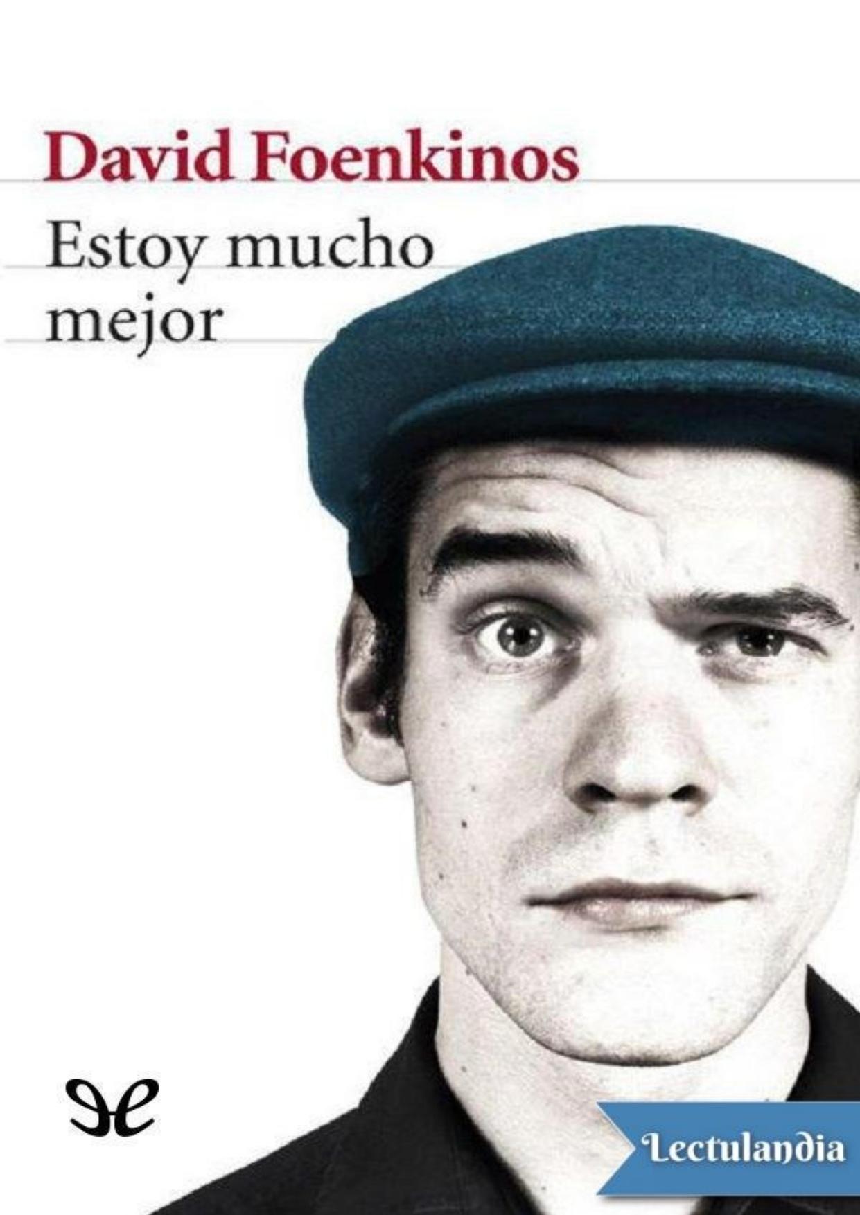 Estoy mucho mejor de David Foenkinos, portada del libro