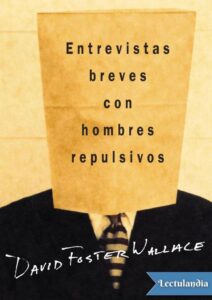 Portada de Entrevistas breves con hombres repulsivos