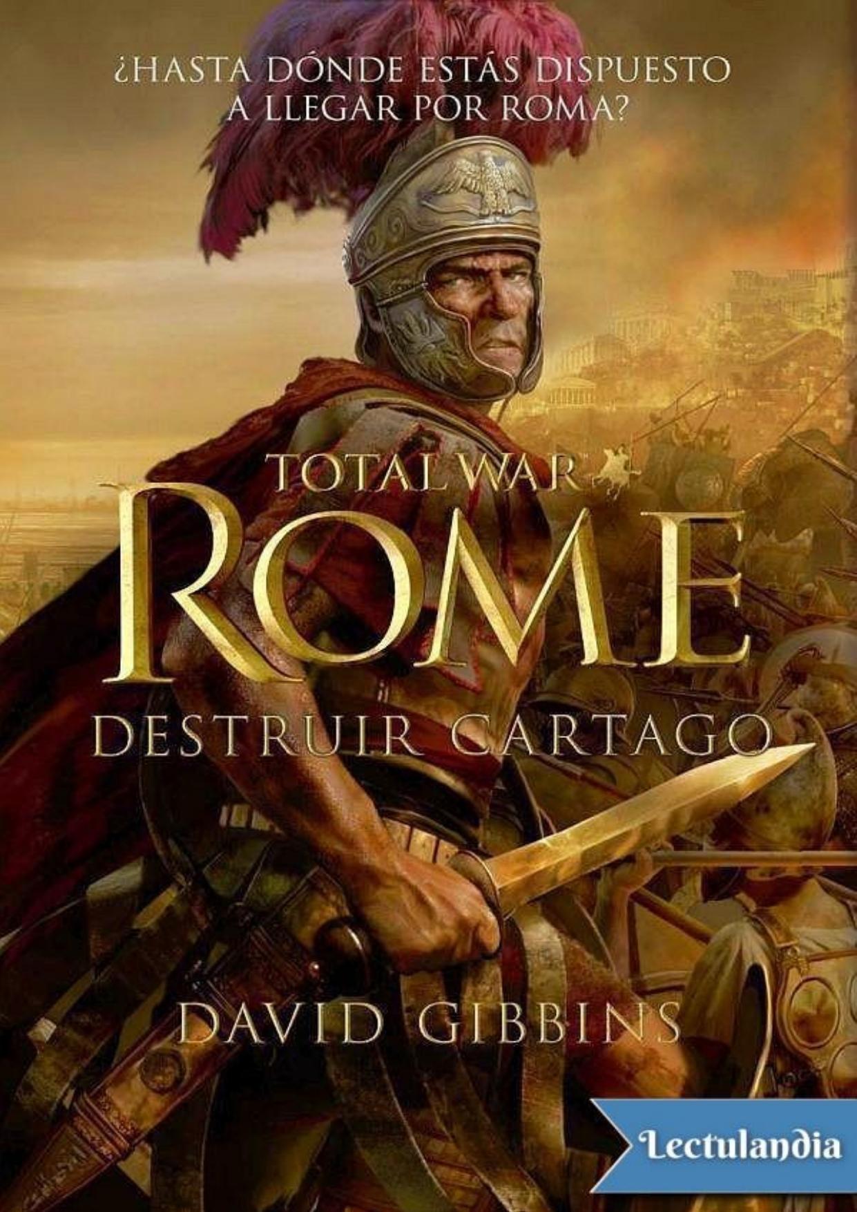 Destruir Cartago de David Gibbins, portada del libro