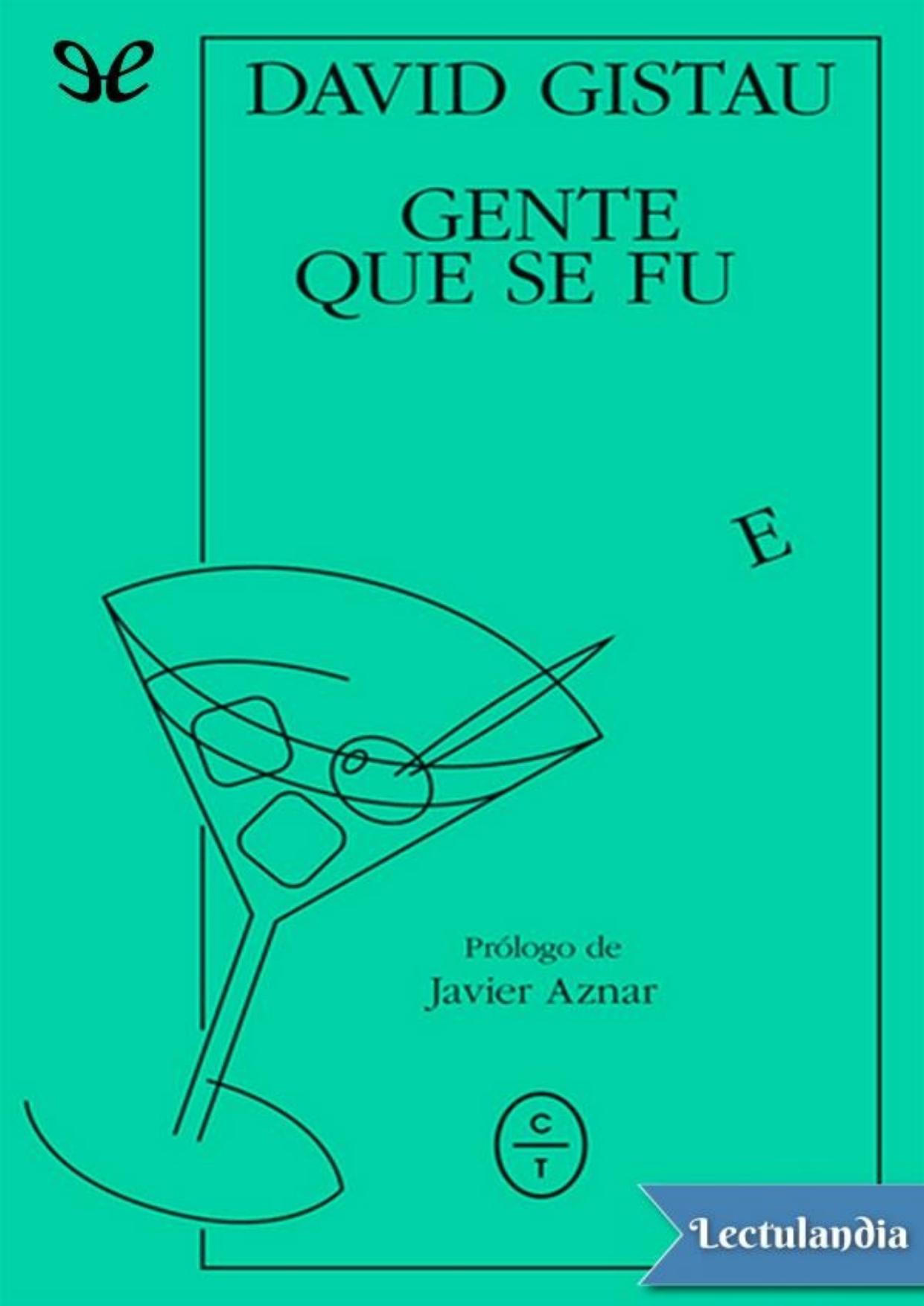Gente que se fue de David Gistau, portada del libro