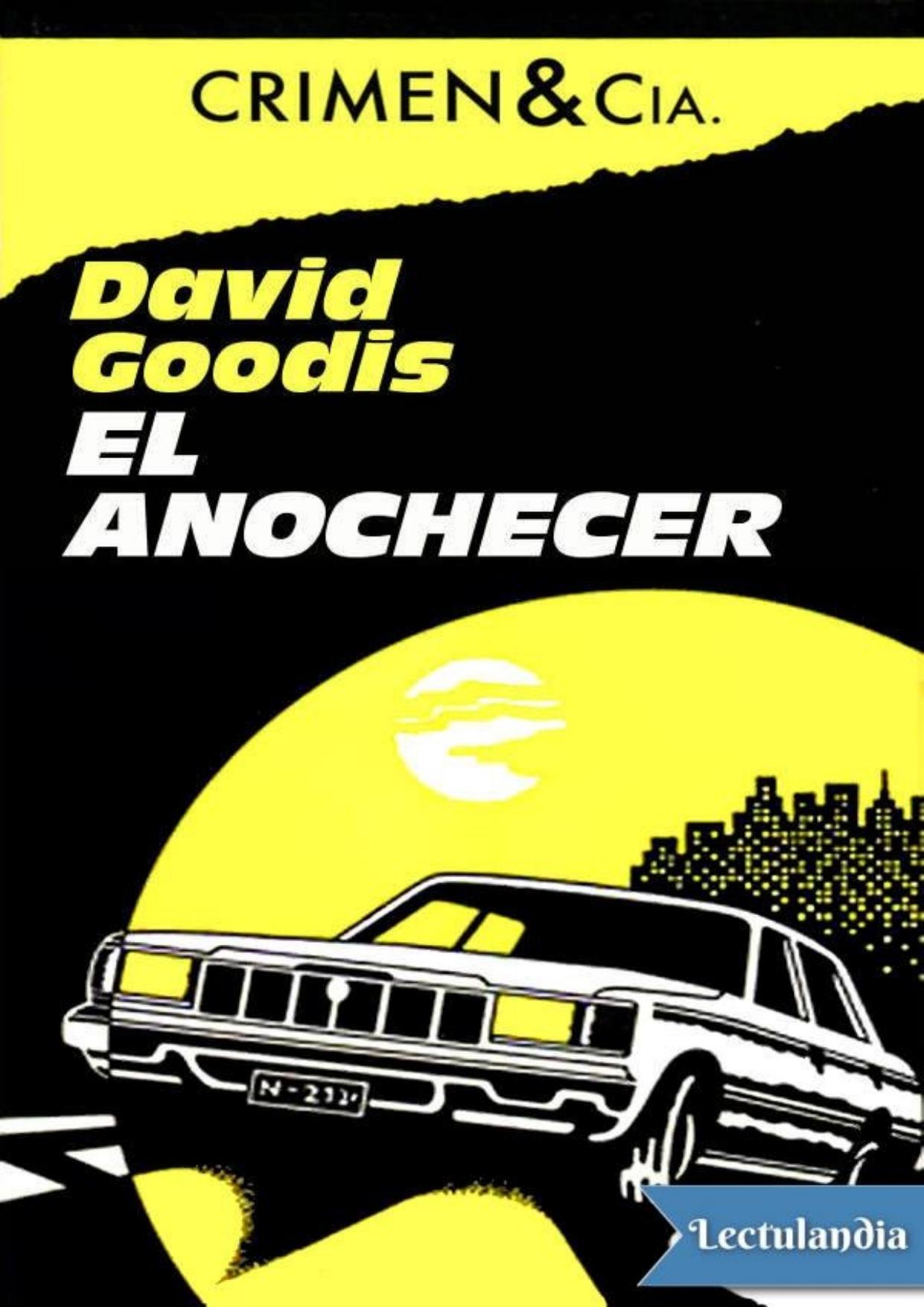 El anochecer de David Goodis, portada del libro