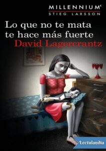 Portada de Lo que no te mata te hace más fuerte