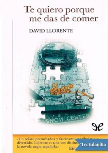 Portada de Te quiero porque me das de comer