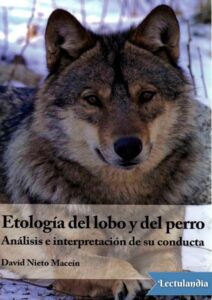 Portada de Etología del lobo y del perro: Análisis e interpretación de su conducta
