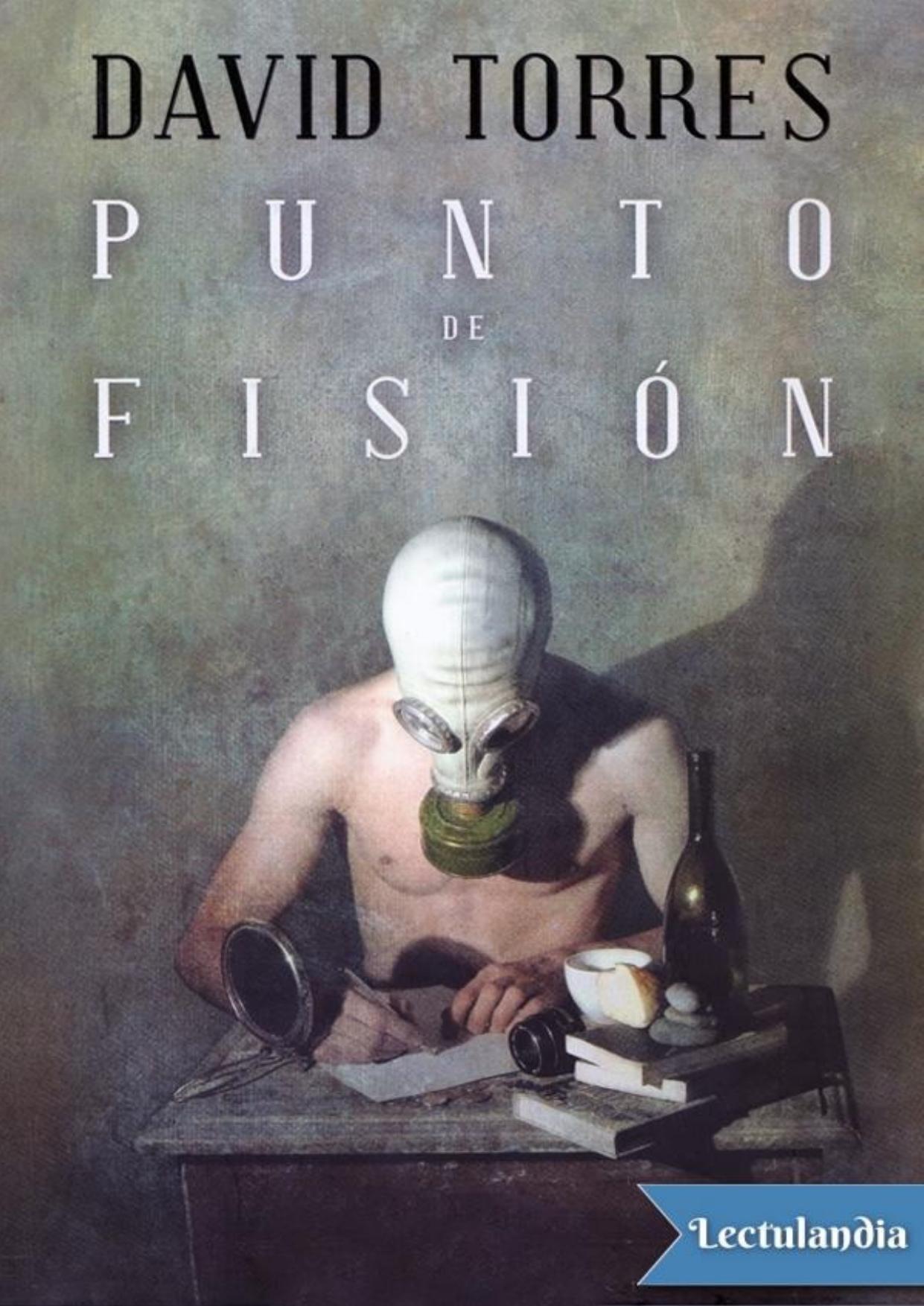 Punto de fisión de David Torres, portada del libro