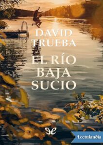 Portada de El río baja sucio