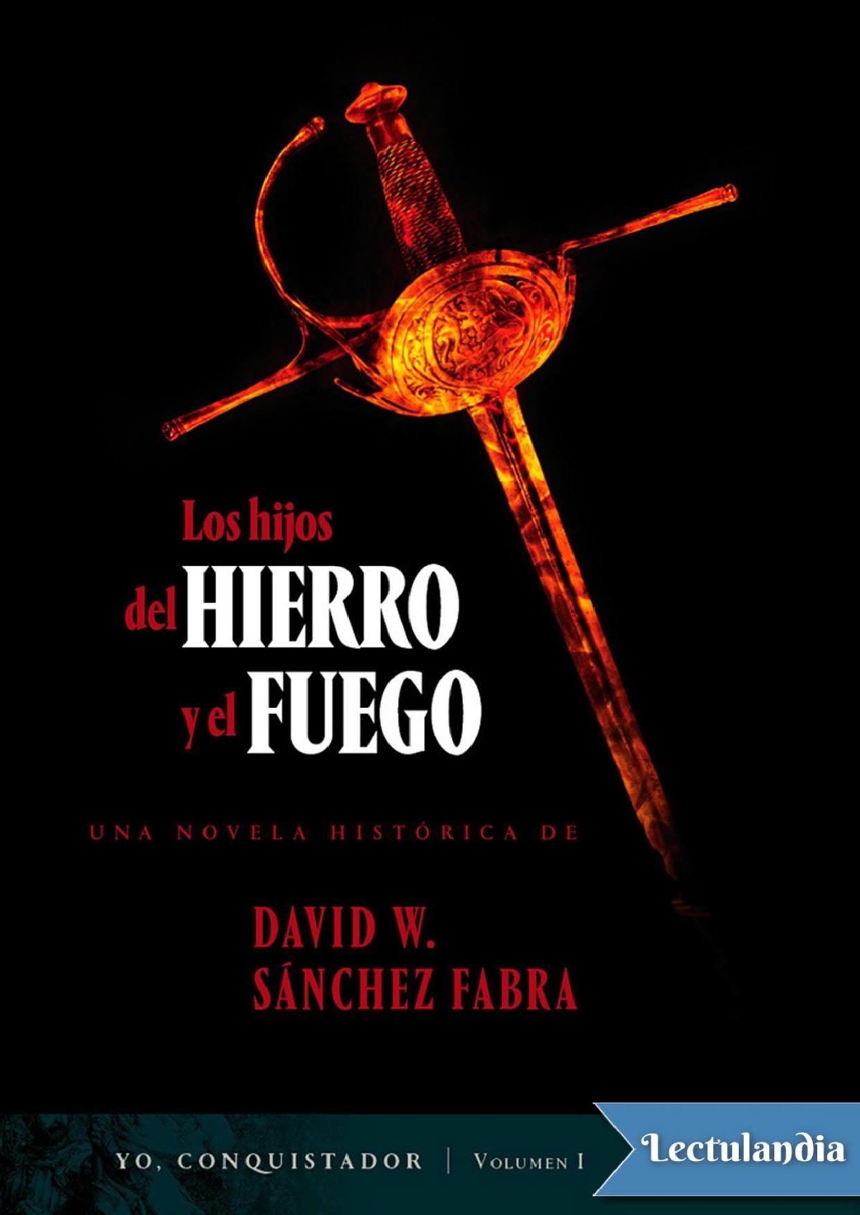Los hijos del hierro y el fuego de David W. Sánchez Fabra, portada del libro