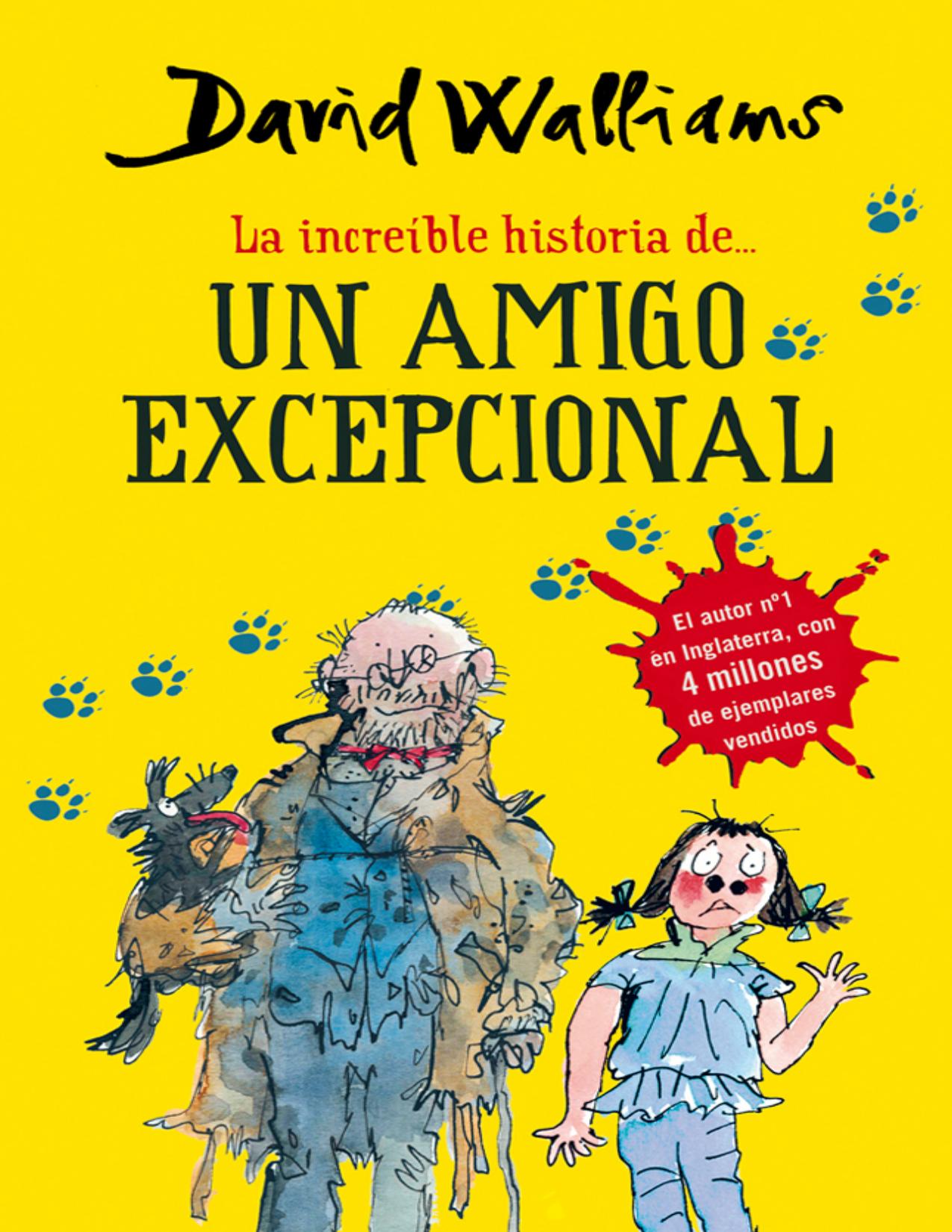 La increíble historia de... Un amigo excepcional de David Walliams, portada del libro