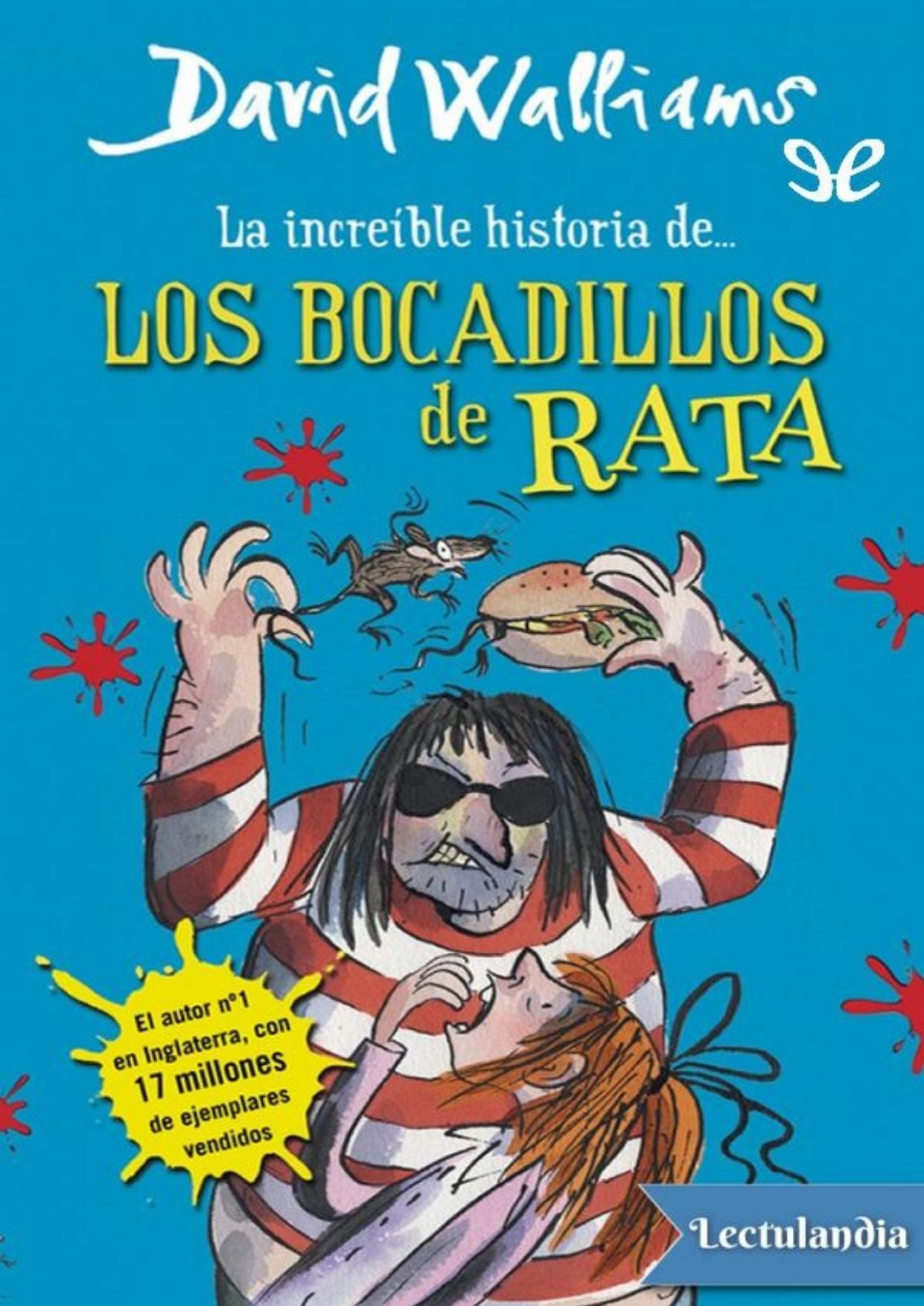 Los bocadillos de rata de David Walliams, portada del libro
