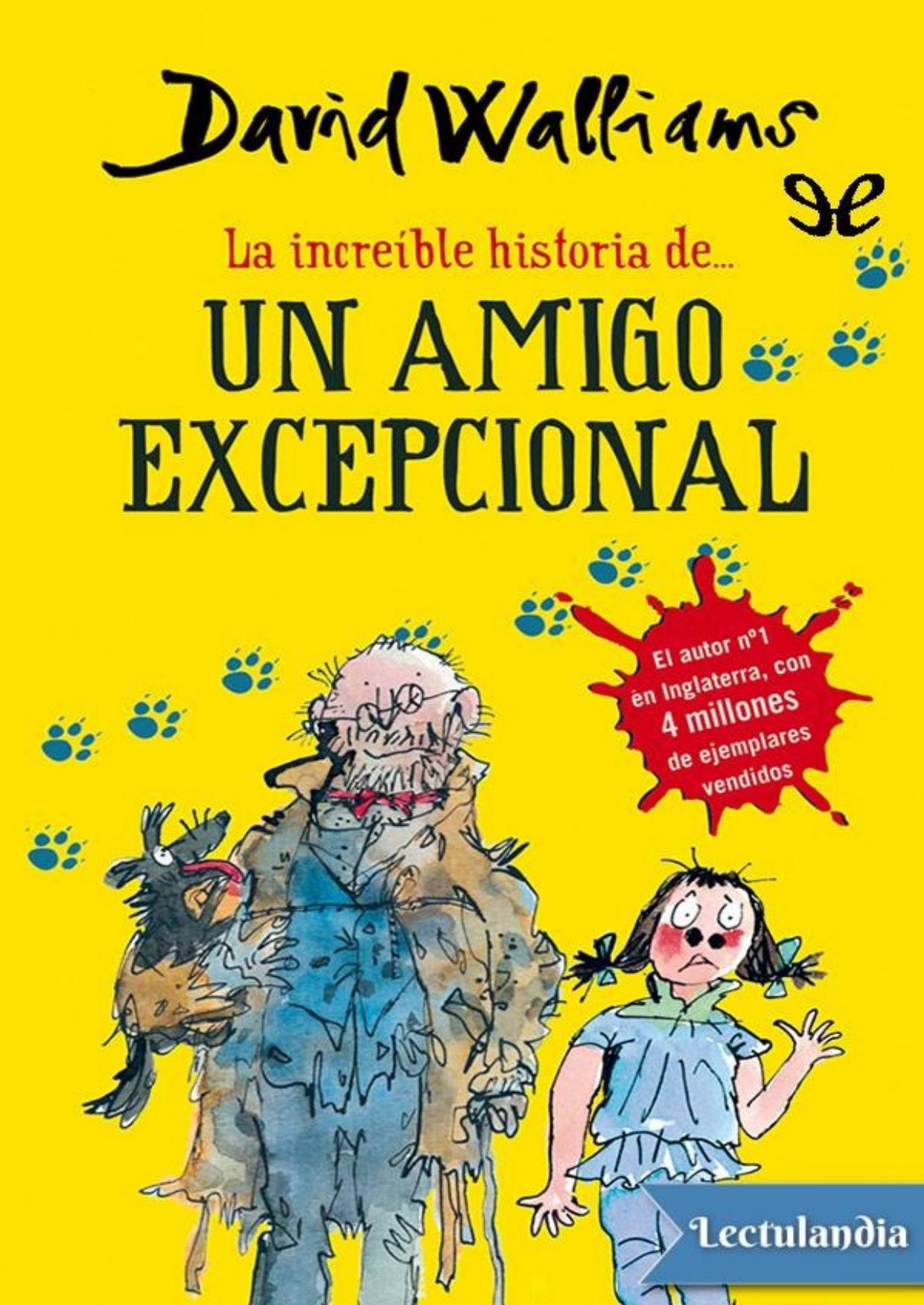 Un amigo excepcional de David Walliams, portada del libro