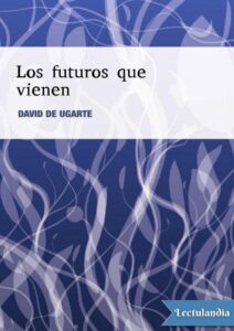 Portada de Los futuros que vienen