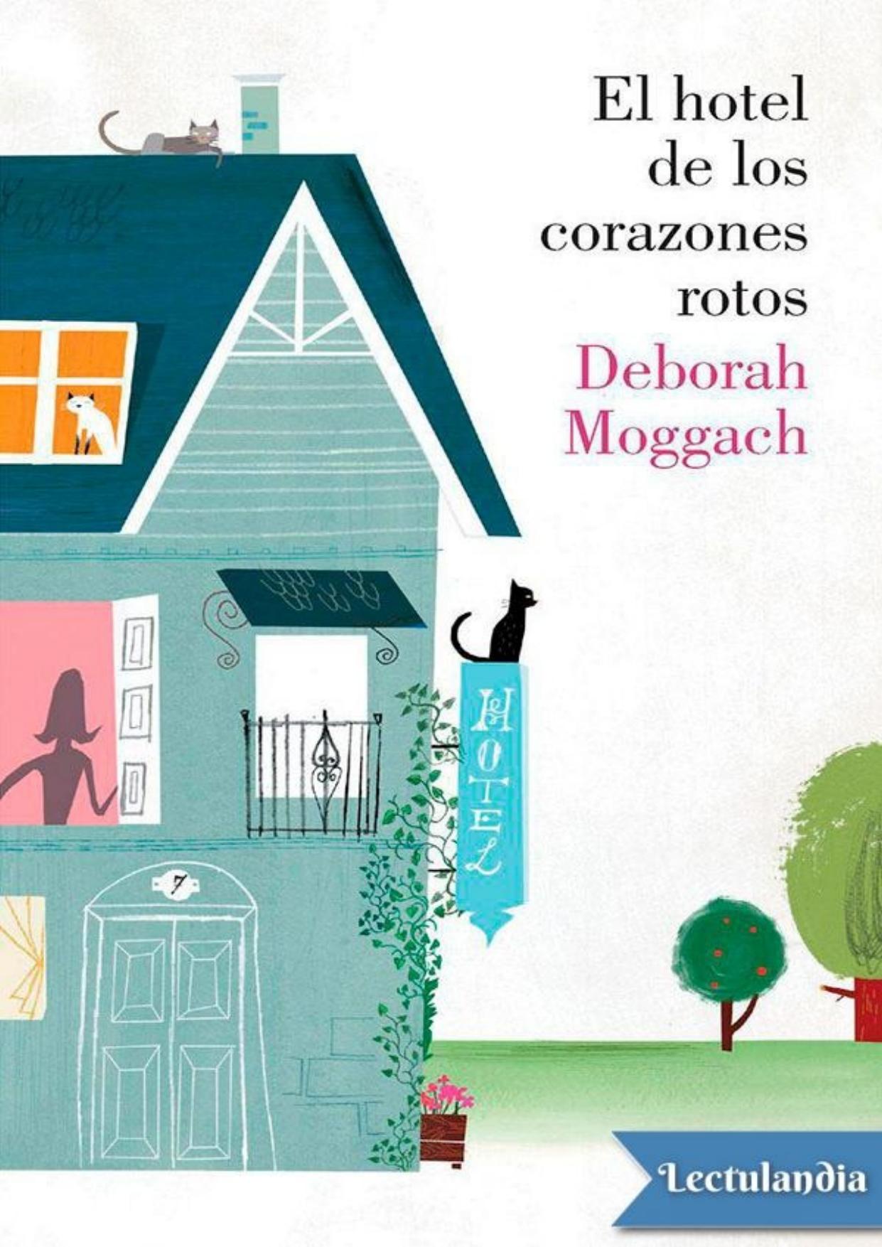 El hotel de los corazones rotos de Deborah Moggach, portada del libro