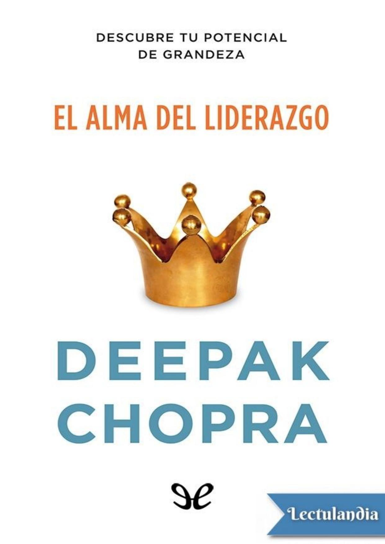 El alma del liderazgo de Deepak Chopra, portada del libro