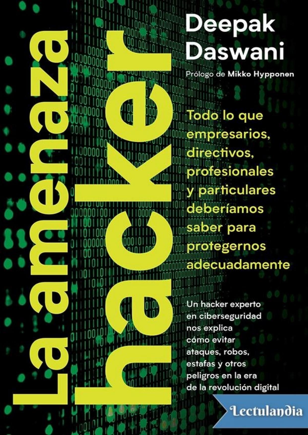 La amenaza hacker de Deepak Daswani, portada del libro