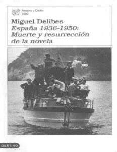 Portada de España 1936-1950, muerte y resurrección de la novela.