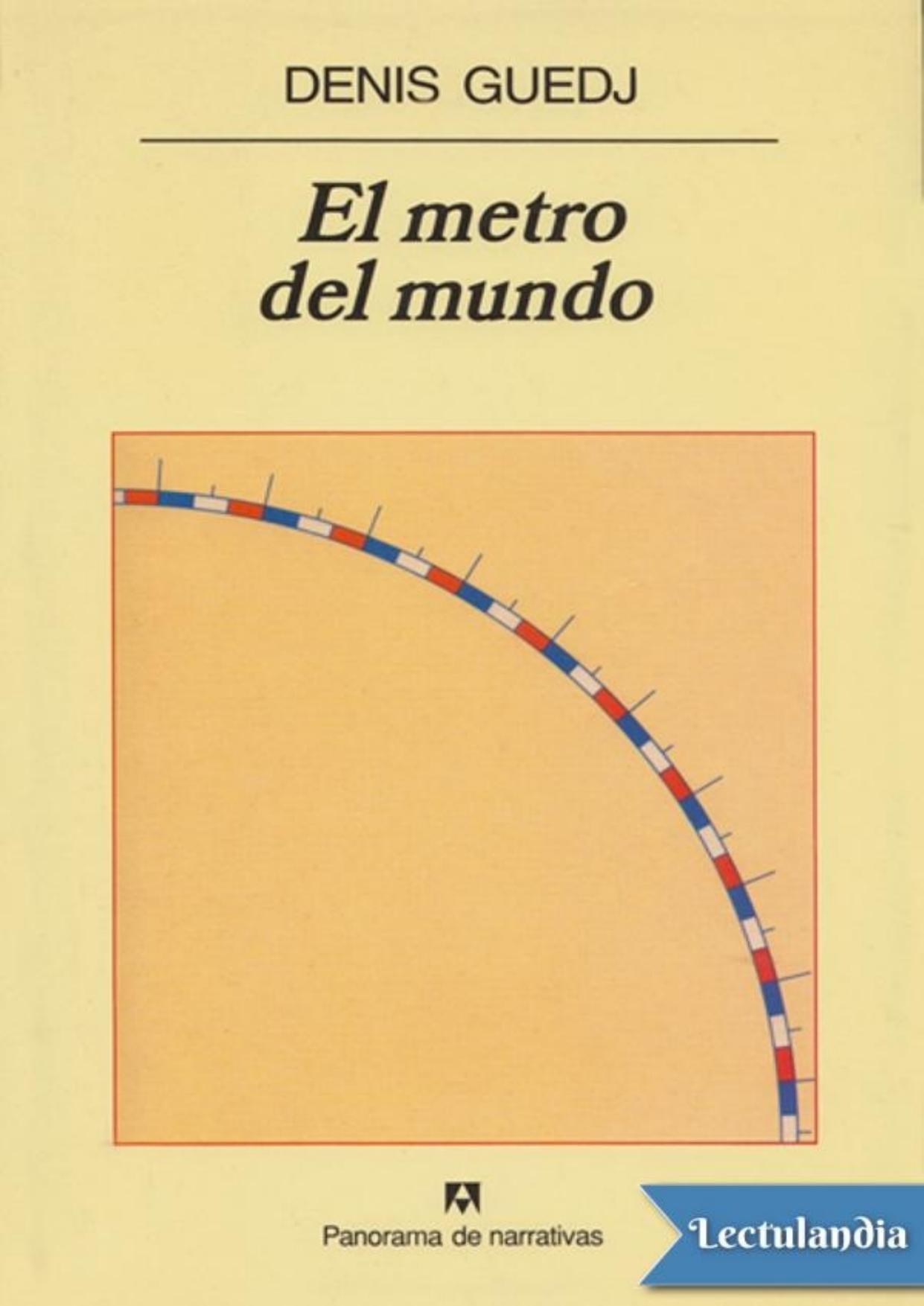 El metro del mundo de Denis Guedj, portada del libro
