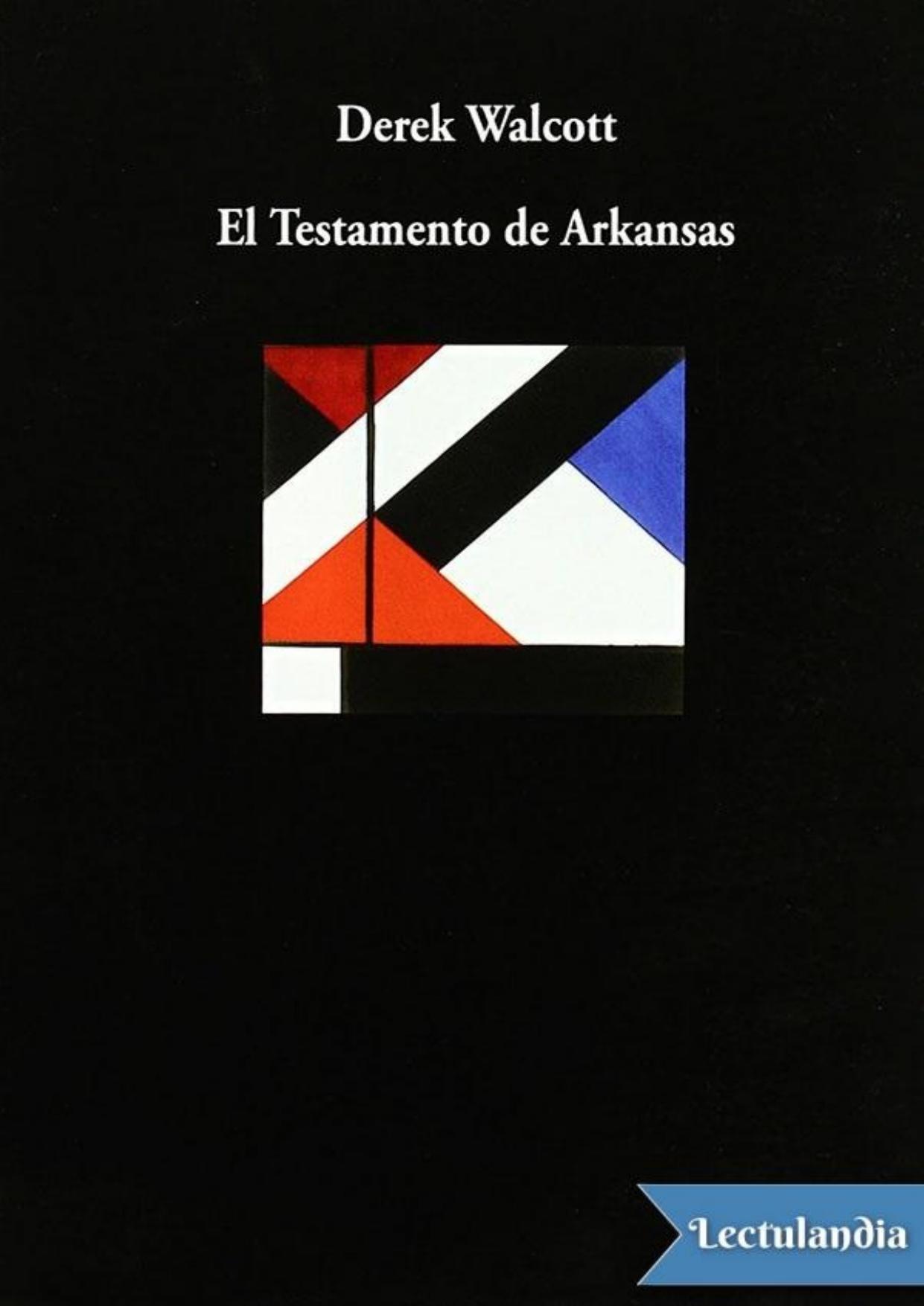 El testamento de Arkansas de Derek Walcott, portada del libro