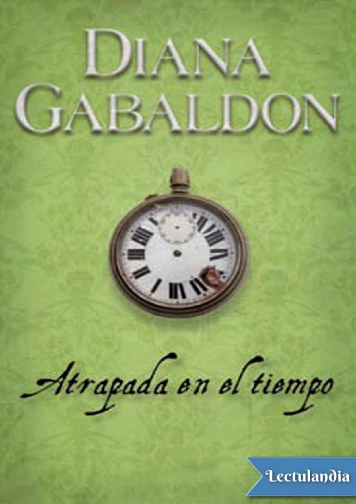 Atrapada en el tiempo de Diana Gabaldon, portada del libro