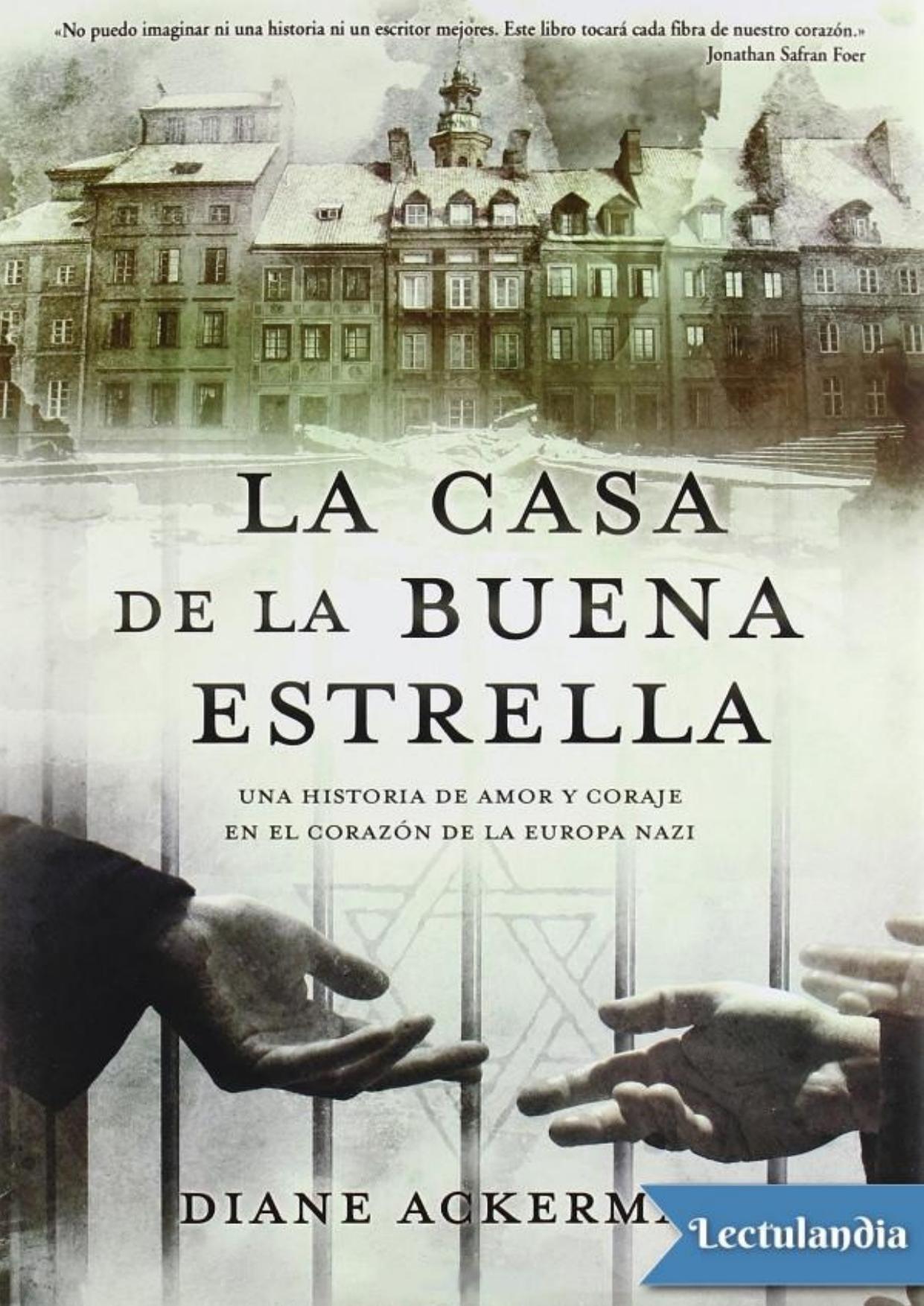 La casa de la buena estrella de Diane Ackerman, portada del libro