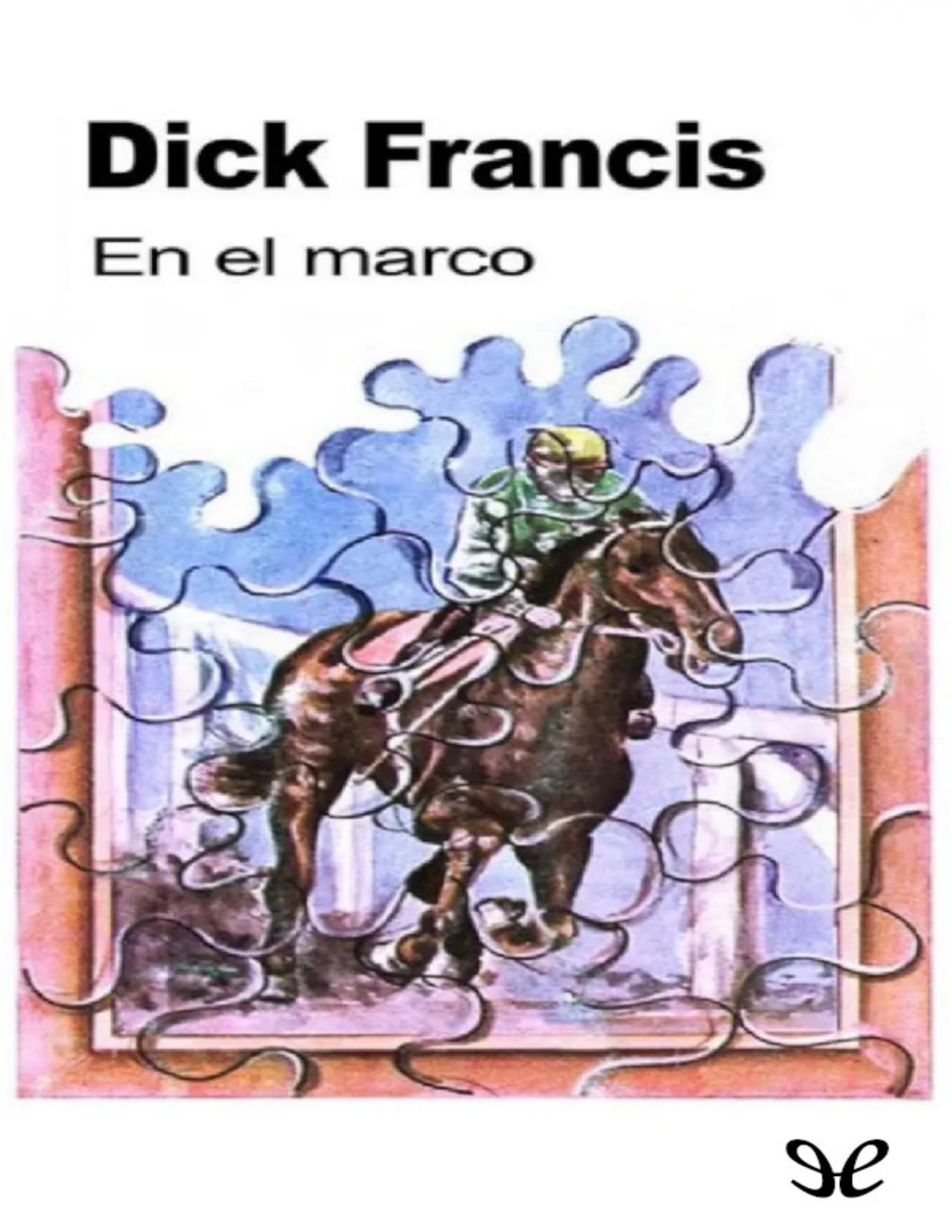 En el marco de Dick Francis, portada del libro