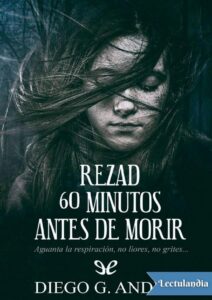 Portada de Rezad 60 minutos antes de morir