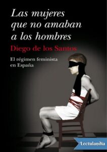 Portada de Las mujeres que no amaban a los hombres