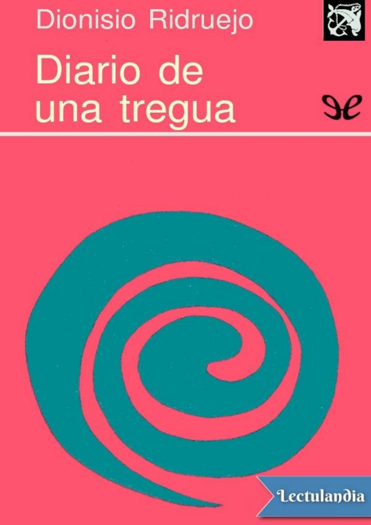 Diario de una tregua de Dionisio Ridruejo Jiménez, portada del libro