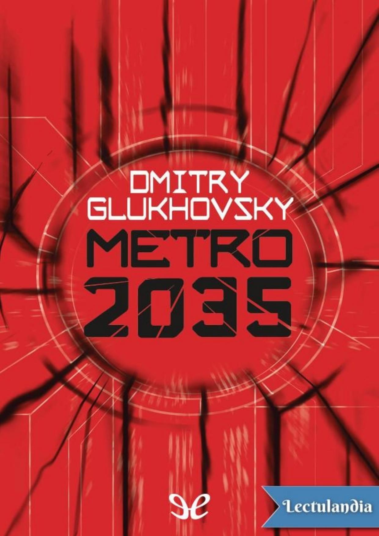 Metro 2035 de Dmitry Glukhovsky, portada del libro