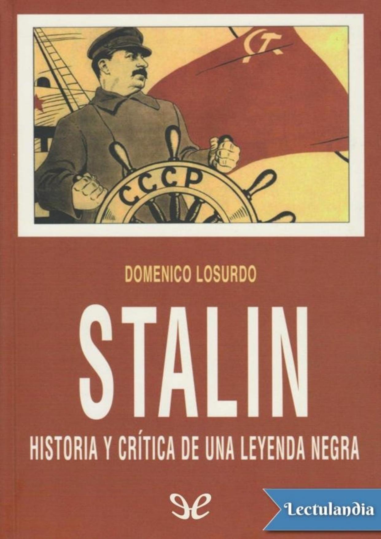 Stalin. Historia y crítica de una leyenda negra de Domenico Losurdo, portada del libro
