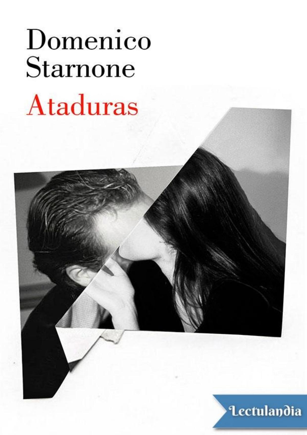 Ataduras de Domenico Starnone, portada del libro