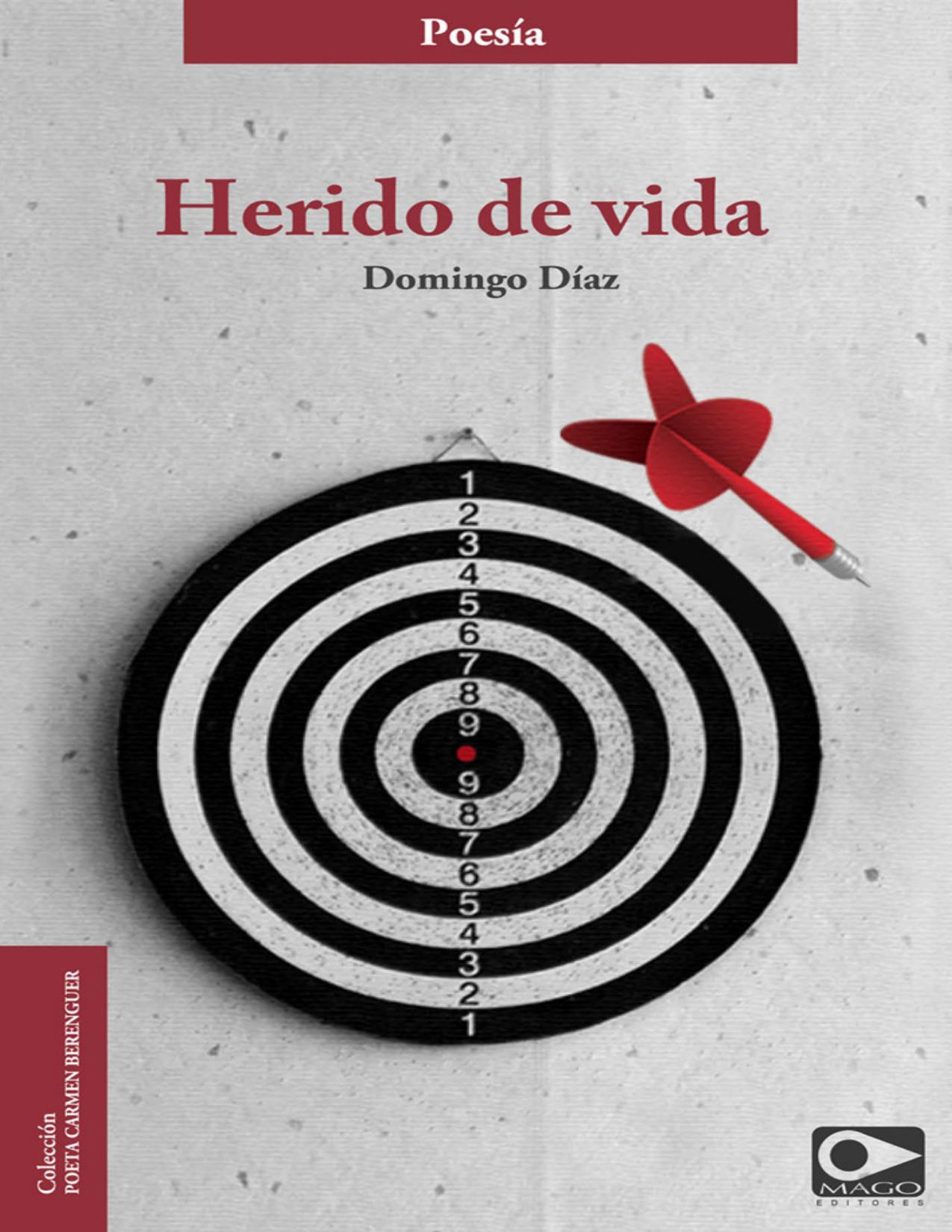 Herido de vida de Domingo Díaz, portada del libro