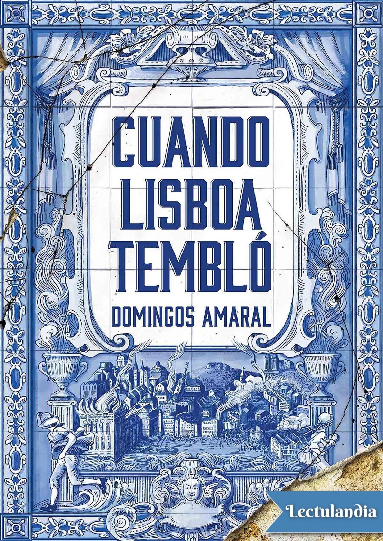 Cuando Lisboa tembló de Domingos Freitas do Amaral, portada del libro