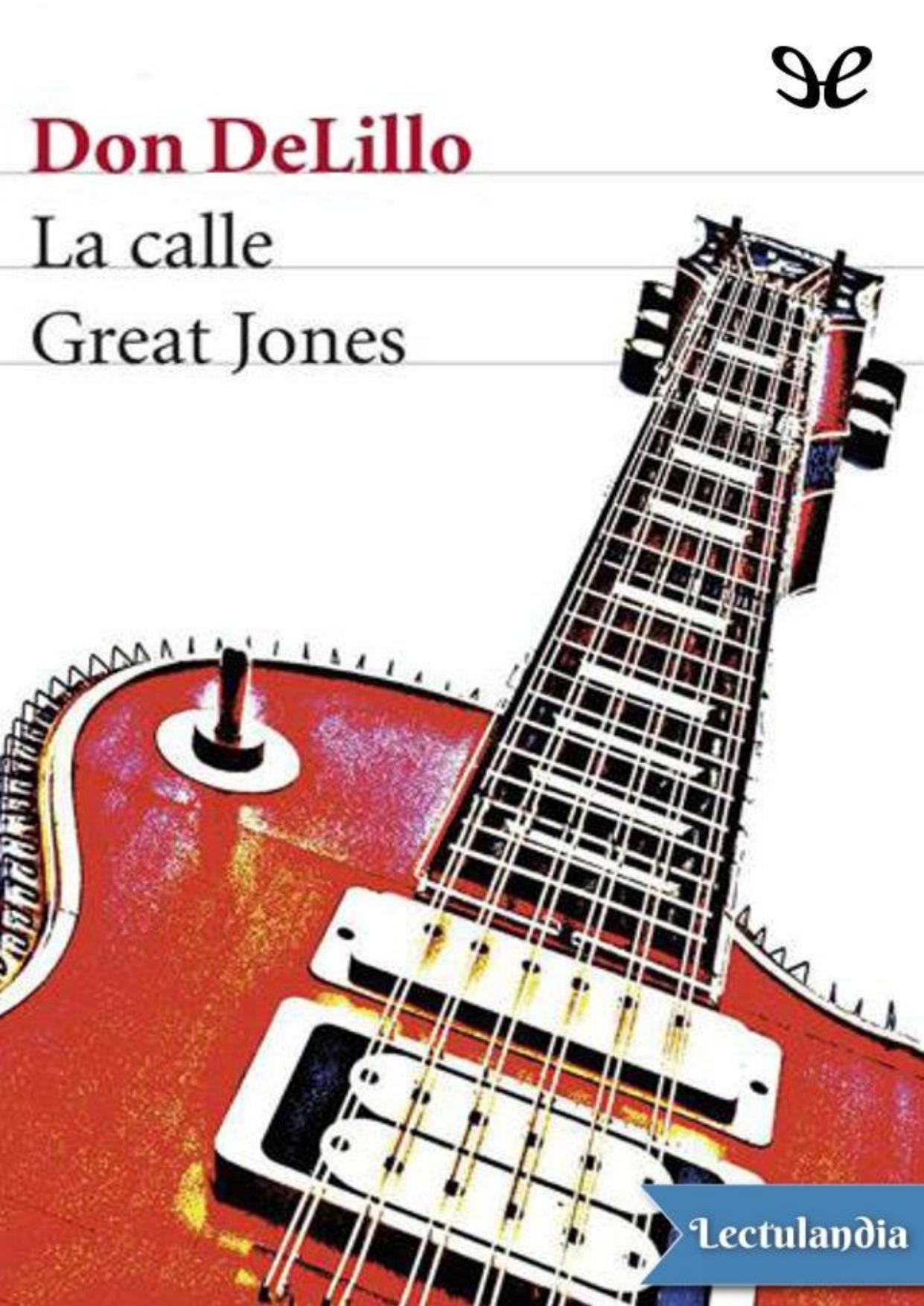 La calle Great Jones de Don DeLillo, portada del libro