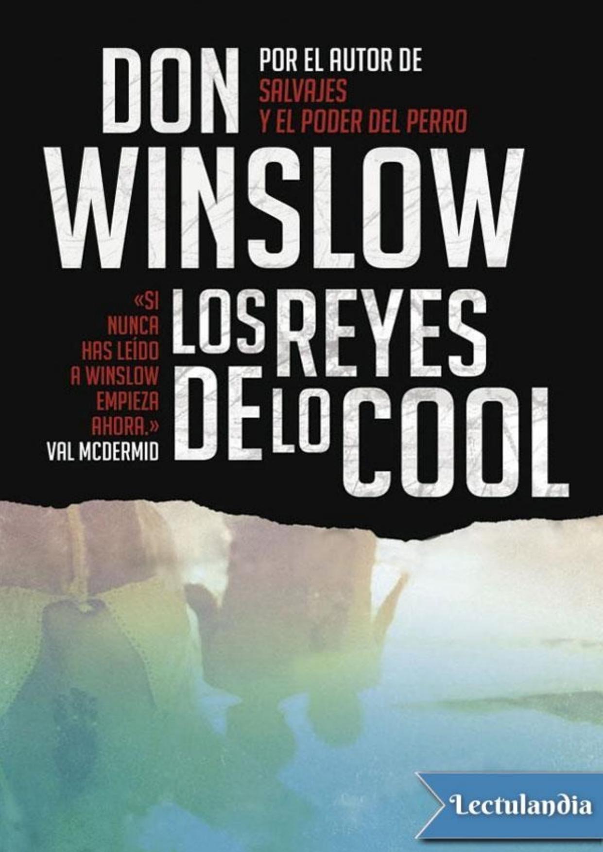 Los reyes de lo cool de Don Winslow, portada del libro