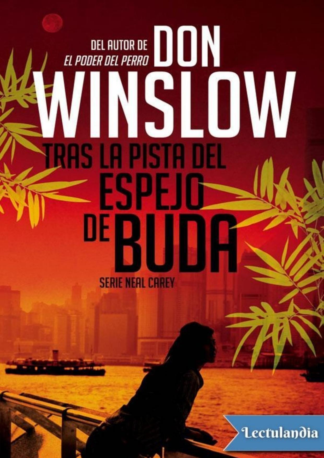 Tras la pista del espejo de Buda de Don Winslow, portada del libro